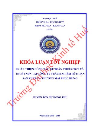 Khóa luận Hoàn thiện công tác kế toán thuế GTGT và thuế TNDN tại Công ty trách nhiệm hữu hạn sản xuất và thương mại Phúc Hưng