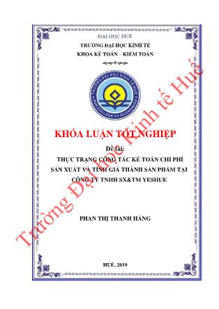 Khóa luận Kế toán chi phí sản xuất và tính giá thành sản phẩm tại Công ty TNHH SX&TM YesHue