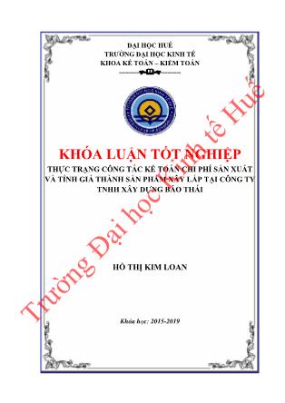 Khóa luận Kế toán chi phí sản xuất và tính giá thành sản phẩm xây lắp tại Công ty TNHH xây dựng Bảo Thái