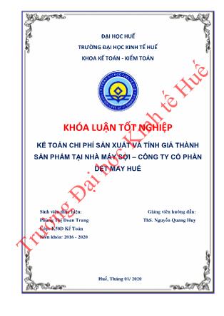 Khóa luận Kế toán chi phí sản xuất và tính giá thành sản phẩm tại Nhà máy Sợi – Công ty Cổ phần Dệt May Huế