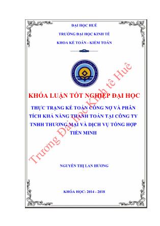 Khóa luận Kế toán công nợ phải thu khách hàng, phải trả người bán và phân tích khả năng thanh toán tại Công ty TNHH thương mại và dịch vụ tổng hợp Tiến Minh