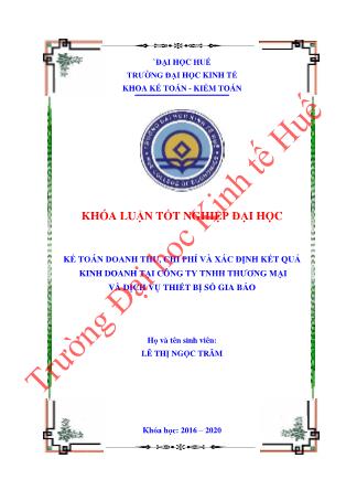 Khóa luận Kế toán doanh thu, chi phí và xác định kết quả kinh doanh tại Công ty TNHH Thương mại và dịch vụ thiết bị số Gia Bảo