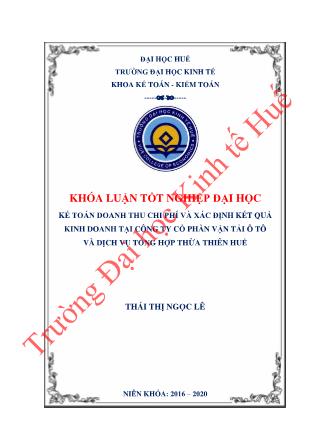 Khóa luận Kế toán doanh thu chi phí và xác định kết quả kinh doanh tại Công ty cổ phần vận tải ô tô và dịch vụ tổng hợp Thừa Thiên Huế
