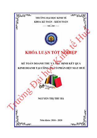 Khóa luận Kế toán doanh thu và xác định kết quả kinh doanh tại Công ty Cổ phần Dệt may Huế