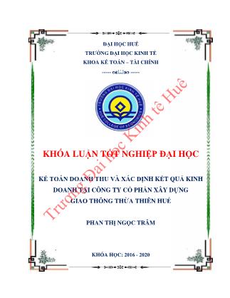 Khóa luận Kế toán doanh thu và xác định kết quả kinh doanh tại Công ty Cổ phần Xây dựng Giao thông Thừa Thiên Huế
