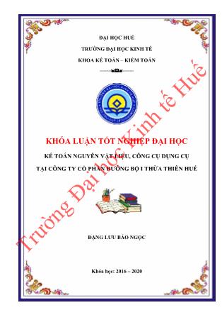 Khóa luận Kế toán nguyên vật liệu, công cụ dụng cụ tại Công ty Cổ phần Đường bộ I Thừa Thiên Huế