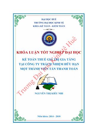 Khóa luận Kế toán thuế giá trị gia tăng tại Công ty Trách nhiệm hữu hạn một thành viên Tấn Thanh Toàn