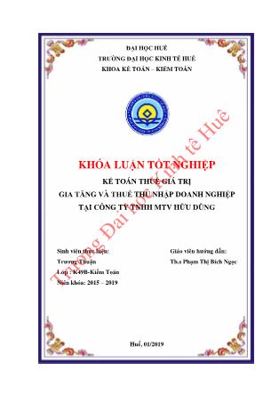 Khóa luận Kế toán thuế giá trị gia tăng và thuế thu nhập doanh nghiệp tại Công ty TNHH MTV Hữu Dũng