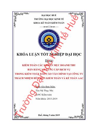 Khóa luận Kiểm toán các khoản mục doanh thu bán hàng và cung cấp dịch vụ trong kiểm toán Báo cáo tài chính tại Công ty Trách nhiệm hữu hạn Kiểm toán và Kế toán AAC