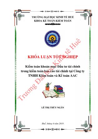 Khóa luận Kiểm toán khoản mục Đầu tư tài chính trong kiểm toán Báo cáo tài chính tại Công ty TNHH Kiểm toán và Kế toán AAC