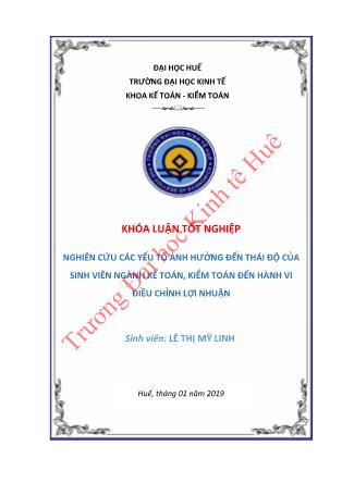 Khóa luận Nghiên cứu các yếu tố ảnh hưởng đến thái độ của sinh viên ngành kế toán, kiểm toán đến hành vi điều chỉnh lợi nhuận