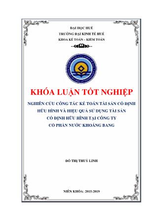 Khóa luận Nghiên cứu công tác kế toán tài sản cố định hữu hình và hiệu quả sử dụng tài sản cố định hữu hình tại Công ty Cổ phần nước khoáng Bang