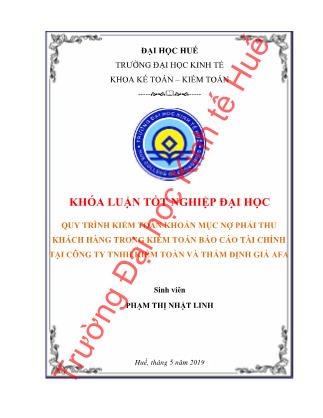 Khóa luận Quy trình kiểm toán khoản mục nợ phải thu khách hàng trong kiểm toán Báo cáo tài chính tại Công ty TNHH kiểm toàn và thẩm định giá AFA