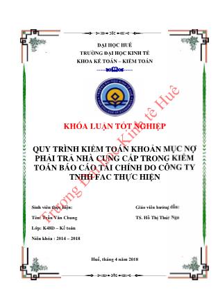 Khóa luận Quy trình kiểm toán khoản mục nợ phải trả nhà cung cấp trong kiểm toán Báo cáo tài chính do Công ty TNHH FAC thực hiện