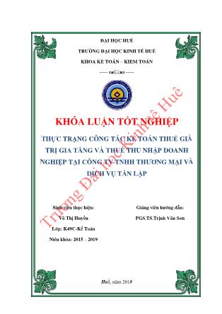 Khóa luận Thực trạng công tác kế toán thuế giá trị gia tăng và thuế thu nhập doanh nghiệp tại Công ty TNHH Thương mại và Dịch vụ Tấn Lập