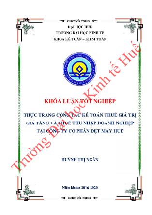 Khóa luận Thực trạng công tác kế toán thuế giá trị gia tăng và thuế thu nhập doanh nghiệp tại Công ty Cổ phần dệt may Huế