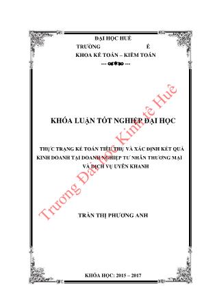 Khóa luận Thực trạng kế toán tiêu thụ và xác định kết quả kinh doanh tại Doanh nghiệp tư nhân thương mại và dịch vụ Uyên Khanh