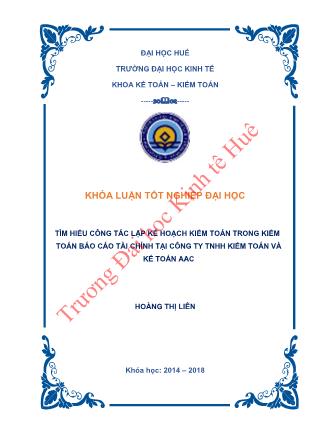Khóa luận Tìm hiểu công tác lập kế hoạch kiểm toán trong kiểm toán Báo cáo tài chính tại Công ty TNHH Kiểm toán và Kế toán AAC