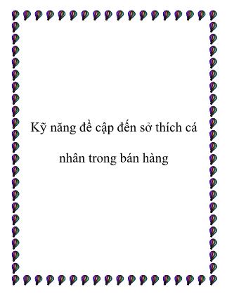 Kỹ năng đề cập đến sở thích cá nhân trong bán hàng