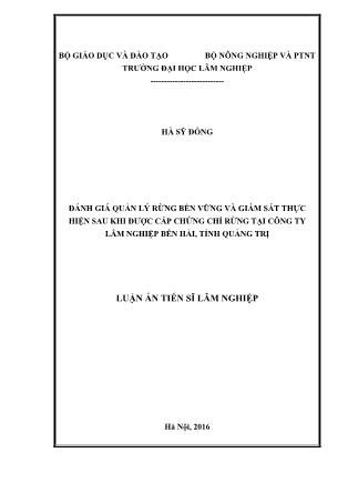 Luận án Đánh giá quản lý rừng bền vững và giám sát thực hiện sau khi được cấp chứng chỉ rừng tại Công ty Lâm nghiệp Bến Hải, tỉnh Quảng Trị