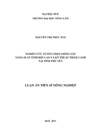 Luận án Nghiên cứu tuyển chọn giống sắn năng suất tinh bột cao và kỹ thuật thâm canh tại tỉnh Phú Yên