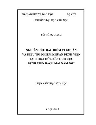 Luận văn Nghiên cứu đặc điểm vi khuẩn và điều trị nhiễm khuẩn bệnh viện tại khoa Hồi sức tích cực Bệnh viện Bạch Mai năm 2012
