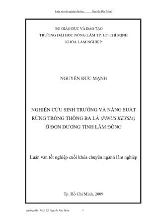 Luận văn Nghiên cứu sinh trưởng và năng suất rừng trồng thông ba lá (Pinus keysia) ở Đơn Dương tỉnh Lâm Đồng