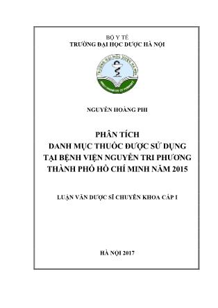 Luận văn Phân tích danh mục thuốc được sử dụng tại Bệnh viện Nguyễn Tri Phương – Thành phố Hồ Chí Minh năm 2015