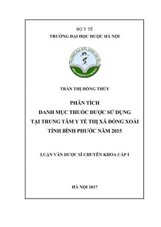 Luận văn Phân tích danh mục thuốc được sử dụng tại Trung tâm Y tế thị Xã Đồng Xoài, tỉnh Bình Phước năm 2015