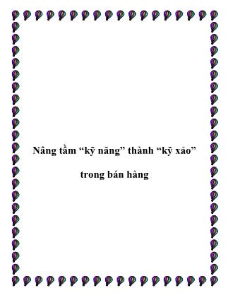 Nâng tầm “kỹ năng” thành “kỹ xảo” trong bán hàng