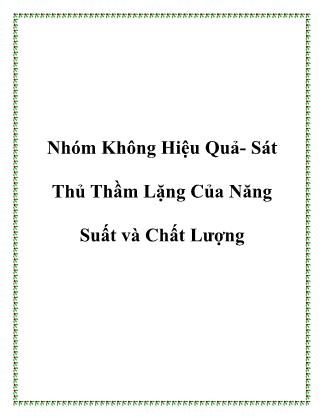 Nhóm không hiệu quả - Sát thủ thầm lặng của năng suất và chất lượng