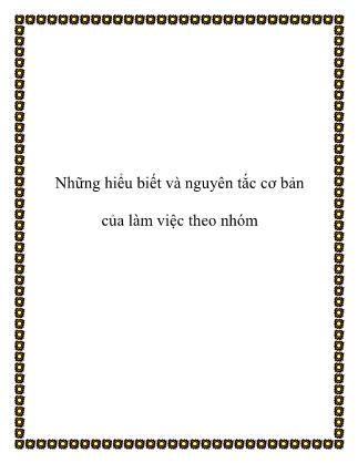 Những hiểu biết và nguyên tắc cơ bản của làm việc theo nhóm