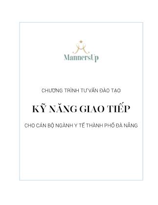 Tài liệu Chương trình Tư vấn đào tạo kỹ năng giao tiếp cho cán bộ ngành Y tế thành phố Đà Nẵng