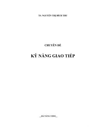 Tài liệu Chuyên đề Kỹ năng giao tiếp - Nguyễn Thị Bích Thu