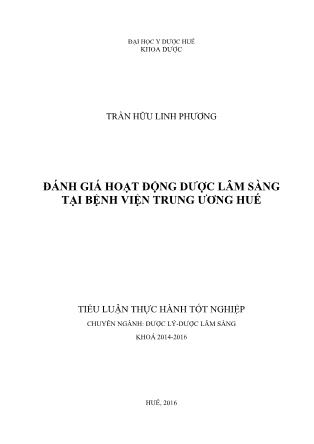 Tiểu luận Đánh giá hoạt động dược lâm sàng tại Bệnh viện Trung ương Huế