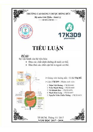 Tiểu luận Sự vận hành của hệ tiêu hóa: Đưa các chất dinh dưỡng đi nuôi cơ thể. Đào thải các chất cặn bã ra ngoài cơ thể