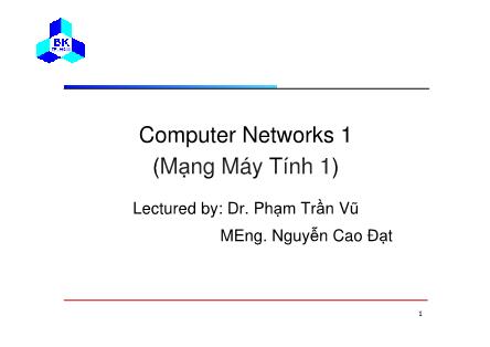 Bài giảng Computer Networks 1 (Mạng máy tính 1) - Lecture 10: Application Layer - Phạm Trần Vũ