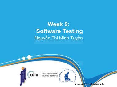 Bài giảng Introduction to Software Engineering - Week 9: Software Testing - Nguyễn Thị Minh Tuyền