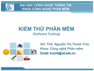 Bài giảng Kiểm thử phần mềm (Software testing) - Bài 4: Các loại hình kiểm thử - Nguyễn Thị Thanh Trúc