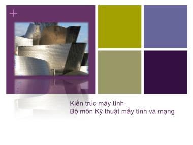 Bài giảng Kiến trúc máy tính - Chương 10: Tập lệnh - Đặc điểm và chức năng - Nguyễn Thị Phương