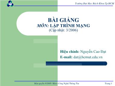 Bài giảng Lập trình mạng - Chương 0: Khái quát về mạng máy tính, TCP/IP - Nguyễn Cao Đạt