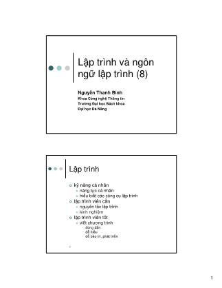 Bài giảng Nhập môn Công nghệ phần mềm - Chương 8: Lập trình và ngôn ngữ lập trình - Nguyễn Thanh Bình