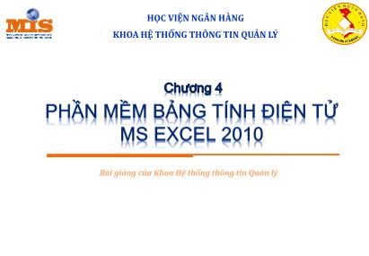 Bài giảng Tin học đại cương - Chương 4: Phần mềm bảng tính điện tử MS Excel 2010