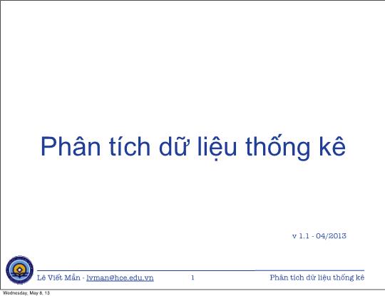 Bài giảng Tin học ứng dụng nâng cao - Chương: Phân tích dữ liệu thống kê - Lê Viết Mẫn