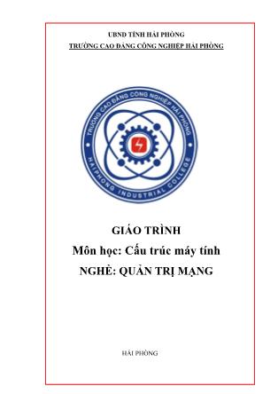 Giáo trình Cấu trúc máy tính - Nghề: Quản trị mạng (Mới)
