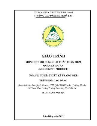 Giáo trình Khai thác phần mềm quản lý dự án (Microsoft project) - Ngành/nghề: Thiết kế trang web