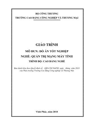 Giáo trình mô đun Đồ án tốt nghiệp - Nghề: Quản trị mạng máy tính