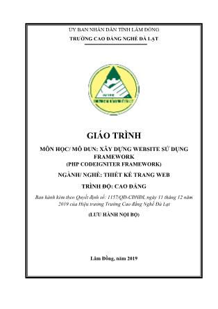 Giáo trình Xây dựng website sử dụng Framework (PHP Codeigniter Framework) - Ngành/ nghề: Thiết kế trang web