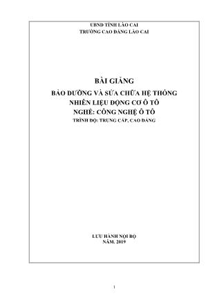 Bài giảng Bảo dưỡng và sửa chữa hệ thống nhiên liệu động cơ ô tô - Nghề: Công nghệ ô tô