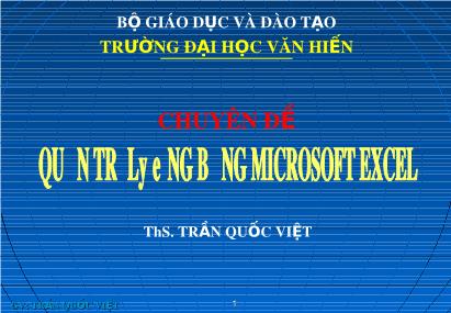 Bài giảng Chuyên đề Quản trị lương bằng Microsoft Excel - Trần Quốc Việt